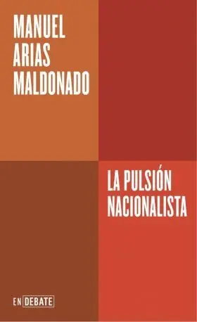 Pulsion Nacionalista, la (Serie Endebate)