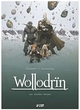 Wollodrin 05: los Ultimos Heroes