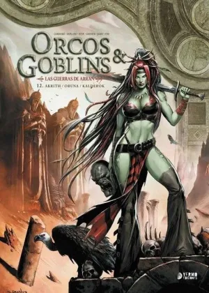 Orcos y Goblins 12: Akrith Oruna Kalderok
