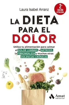 La Dieta para el Dolor (2A Ed. Actualizada)