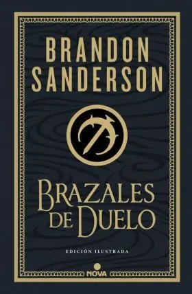 Brazales de Duelo (Ed. Ilustrada) (Wax & Wayne: Edicion Ilustrada 3)