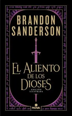 Aliento de los Dioses, el (Edicion Ilustrada)