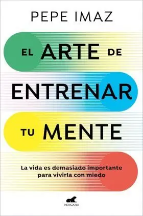 Arte de Entrenar tu Mente, el