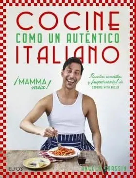Cocine Como un Autentico Italiano