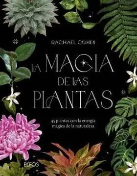 Magia de las Plantas, la