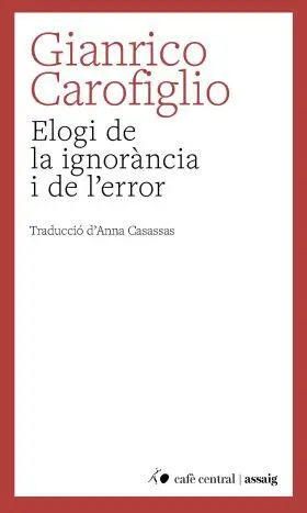 Elogi de la Ignorància I de Lerror