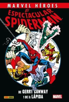 El Espectacular Spiderman de Gerry Conway 01: Lápida