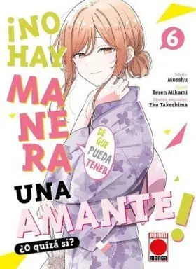 ¡No Hay Manera de que Pueda Tener un Amante! ¿O Quizá Sí? 06
