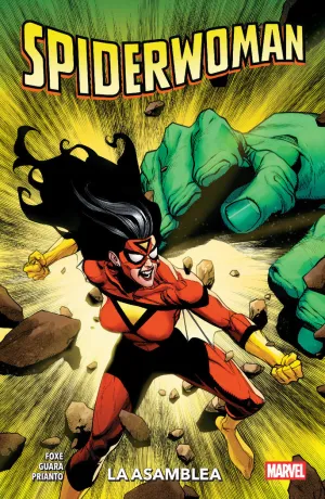 Spiderwoman de Steve Foxe N 02 Reunion la