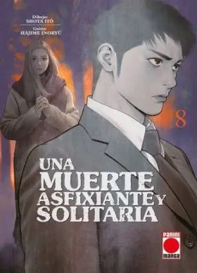 Muerte Asfixiante y Solitaria, una
