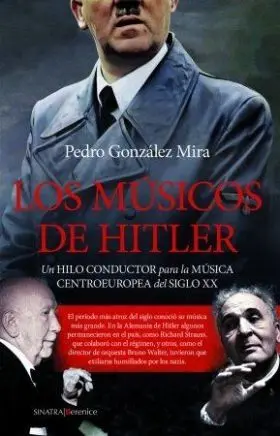 Musicos de Hitler, los