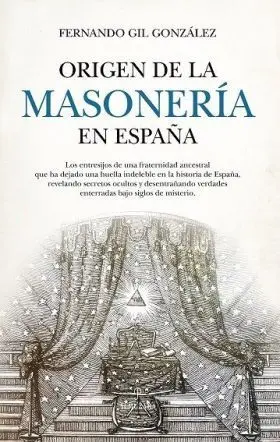 Origen de la Masonería en España