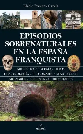 Episodios Sobrenaturales en la España Franquista