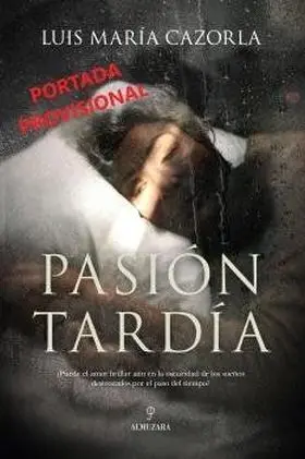 Pasión Tardia