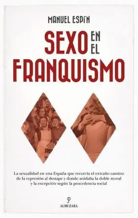 Sexo en el Franquismo
