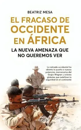 Fracaso de Occidente en Africa, el