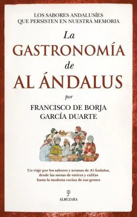 Gastronomía de Al Ándalus, la