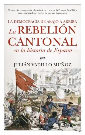 Rebelión Cantonal en la Historia de España, la