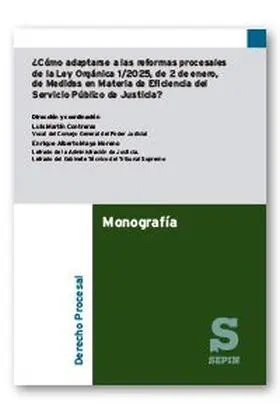 ¿Como Adaptarse a las Reformas Procesales de la Ley Organica 1/2025, de 2 de Ene