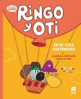 Ringo y Oti en el Cole Misterioso