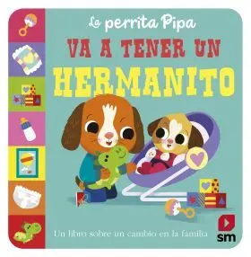 Perrita Pipa Va a Tener un Hermanito, la