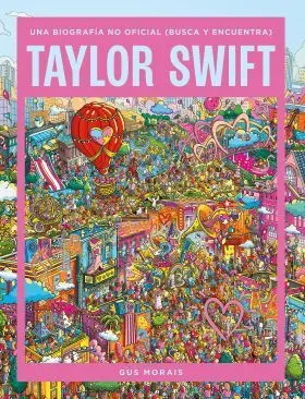Taylor Swift: una Biografia no Oficial (Busca y Encuentra)