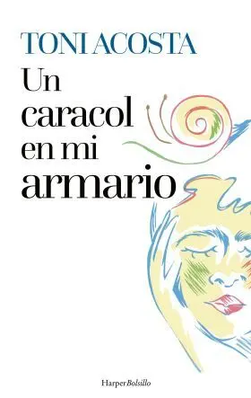 Un Caracol en mi Armario