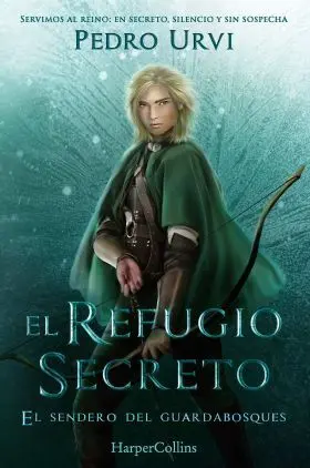 Refugio Secreto, el (El Sendero del Guardabosques 5)