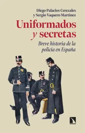 Uniformados y Secretas