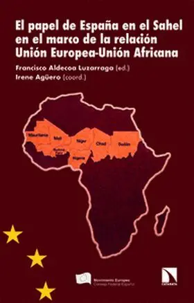 Papel de España en el Sahel en el Marco de la Relacion Union Europea-Union Afric