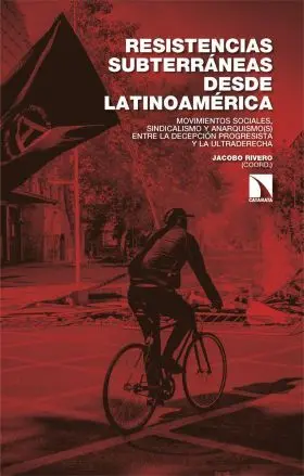 Resistencias Subterraneas Desde Latinoamerica