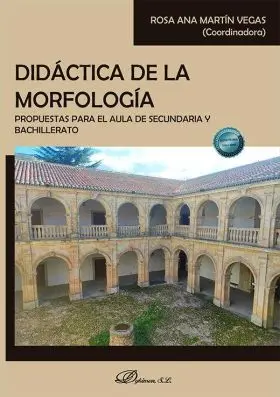 Didactica de la Morfologia. Propuestas para el Aula de Secundaria