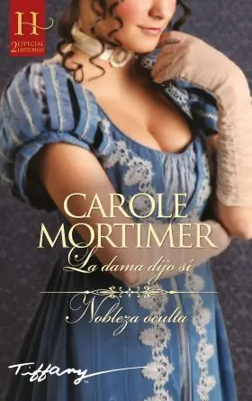 La Dama Dijo sí - Nobleza Oculta