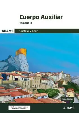 Temario 3 Cuerpo Auxiliar de la Administracion de la Comunidad de Castilla y Leo