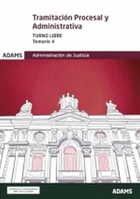 Tramitacion Procesal y Administrativa Justicia Turno Libre Temario Vol 4