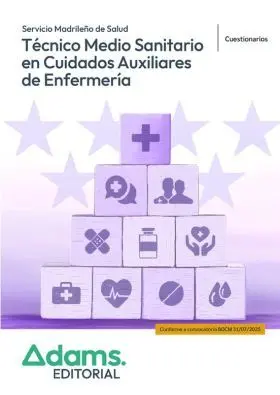 Cuestionarios Técnico Medio Sanitario en Cuidados Auxiliares de Enfermería Servi