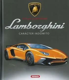 Lamborghini. Caracter Indomito