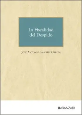 La Fiscalidad del Despido
