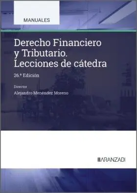 Derecho Financiero y Tributario. Lecciones de Catedra