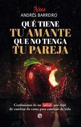 Que Tiene tu Amante que no Tenga tu Pareja