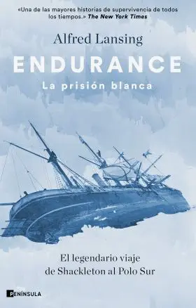 Endurance. La Prision Blanca
