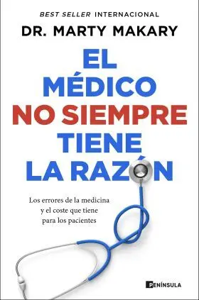 El Mèdico no Siempre Tiene la Razón