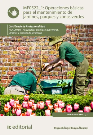 Operaciones Basicas para el Mantenimiento de Jardines, Parques y