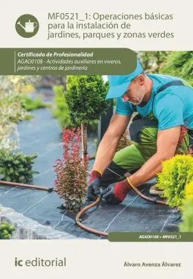 Operaciones Basicas para la Instalacion de Jardines, Parques y Zo