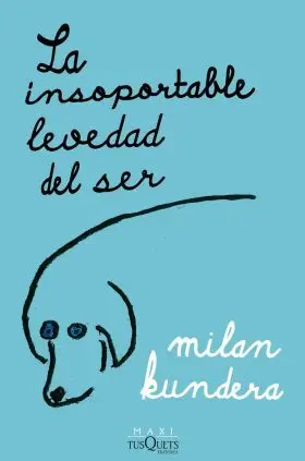 La Insoportable Levedad del Ser