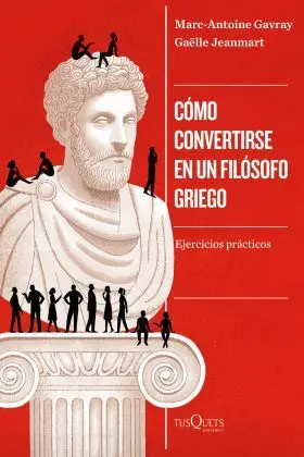 Como Convertirse en un Filosofo Griego