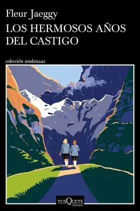 Hermosos Años del Castigo, los