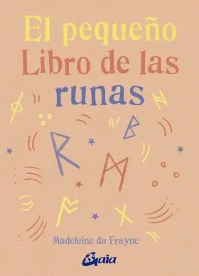 El Pequeño Libro de las Runas