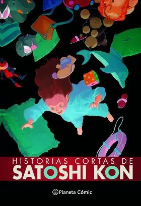 Historias Cortas de Satoshi Kon