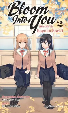 Bloom Into You Nº 02/03 (Novela)